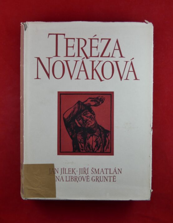 Vybrané spisy Terézy Novákové - sv. III. (Jan Jílek, Jiří Šmatlán, Na Librově gruntě)