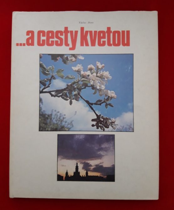 ...a cesty kvetou