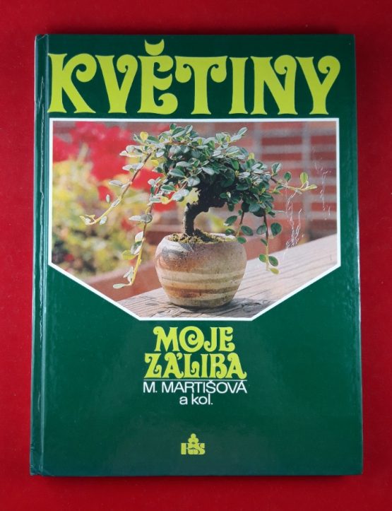 Květiny - moje záliba