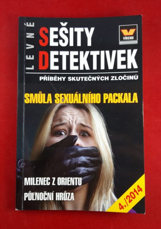 Levné sešity detektivek 4./2014 - Smůla sexuálního packala, Milenec z Orientu, Půlnoční hrůza