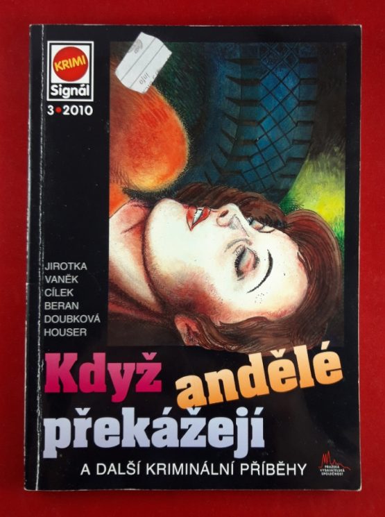 Když andělé překážejí a další kriminální příběhy