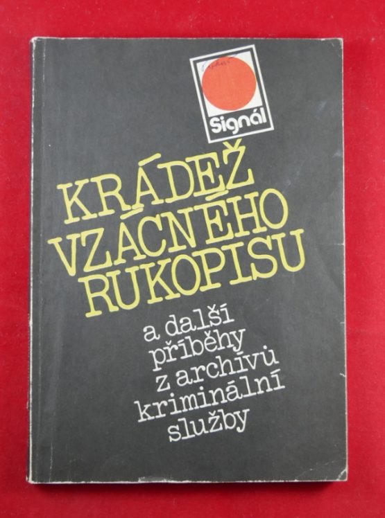 Krádež vzácného rukopisu a další příběhy z archívů kriminální služby