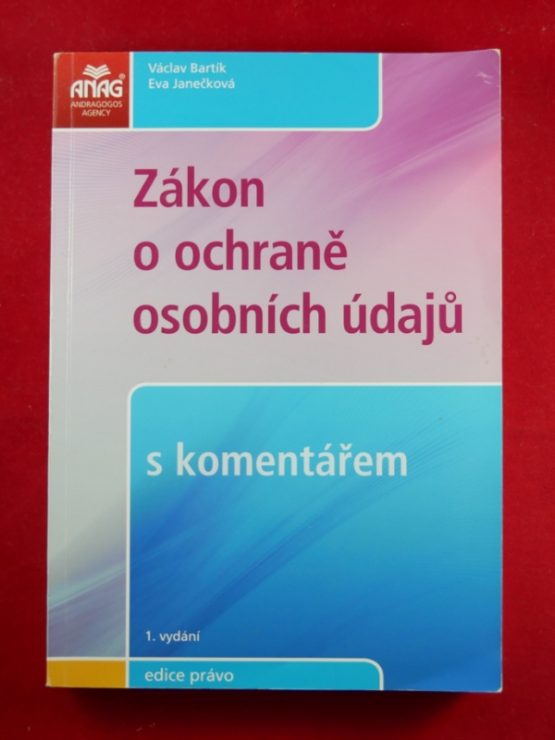 Zákon o ochraně osobních údajů s komentářem