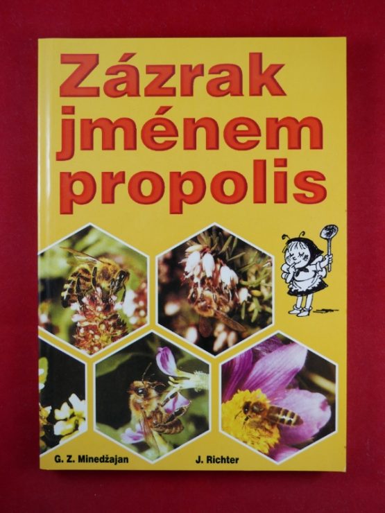 Zázrak jménem propolis