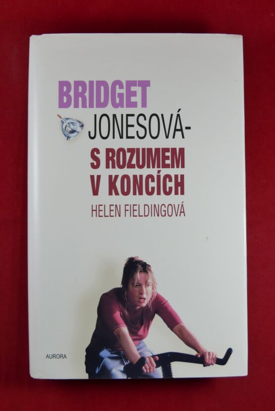 Bridget Jonesová - S rozumem v koncích