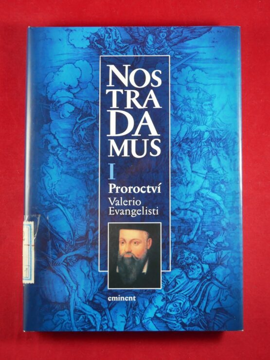 Nostradamus I. Proroctví