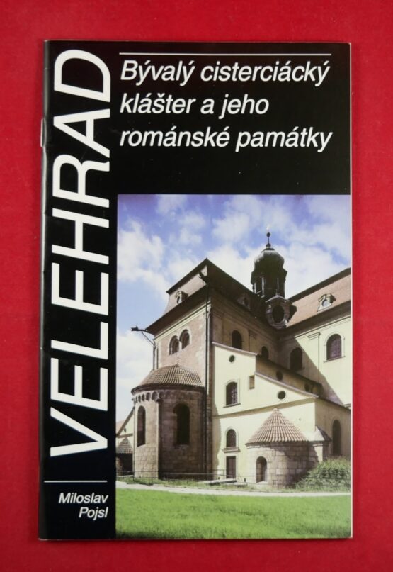 Velehrad - Bývalý cisterciácký klášter a jeho románské památky