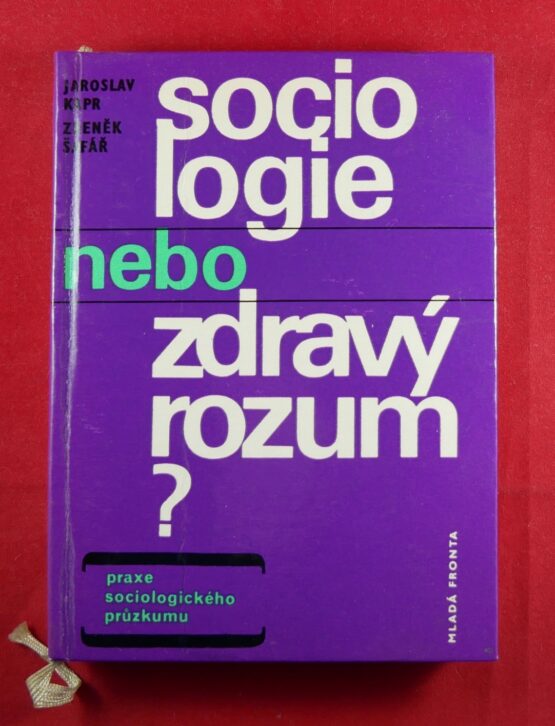 Sociologie nebo zdravý rozum?