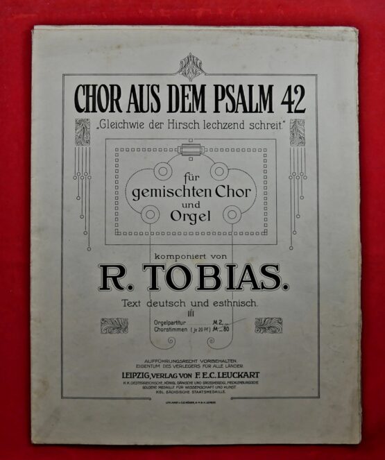 Rudolf Tobias - Chor Aus Dem Psalm 42, Gleichwie der Hirsch lechzend schreit für gemischten Chor und Orgel