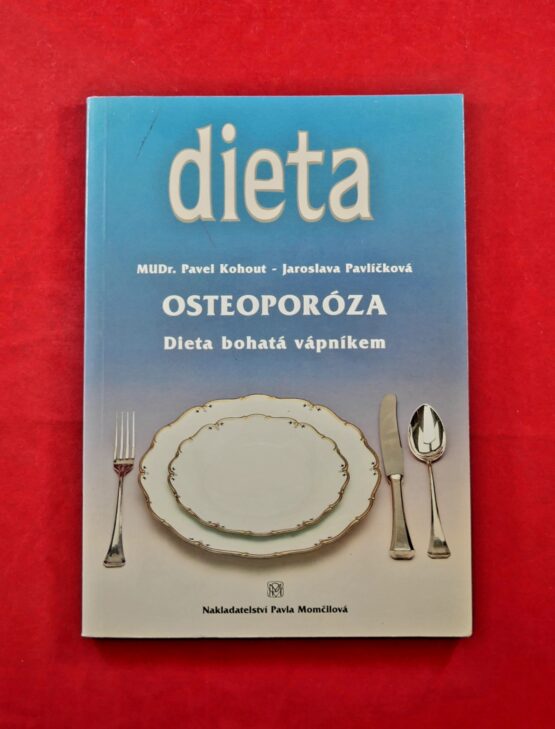 Osteoporóza - Dieta bohatá vápníkem