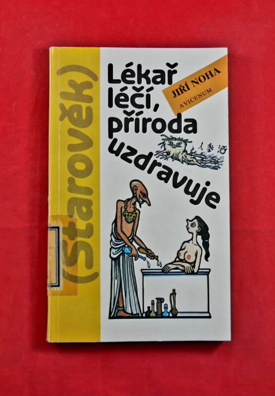 Lékař léčí, příroda uzdravuje (Starověk)