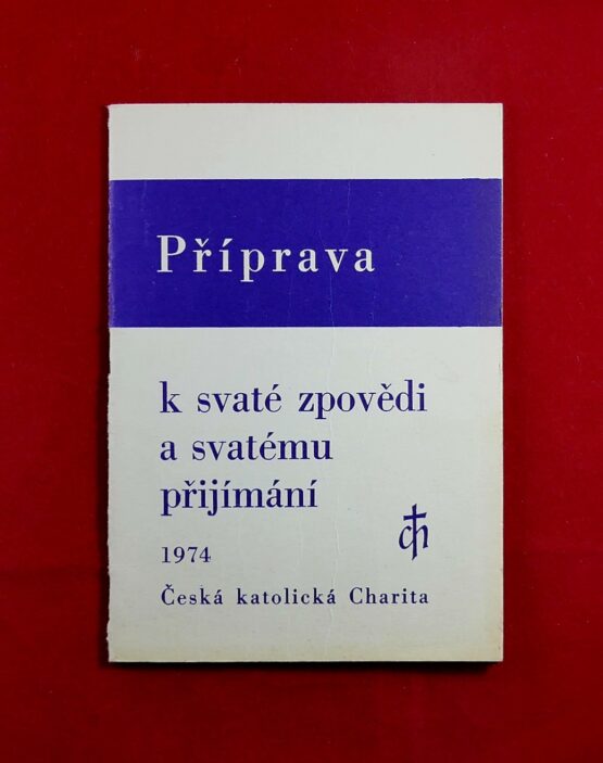 Příprava k svaté zpovědi a svatému přijímání