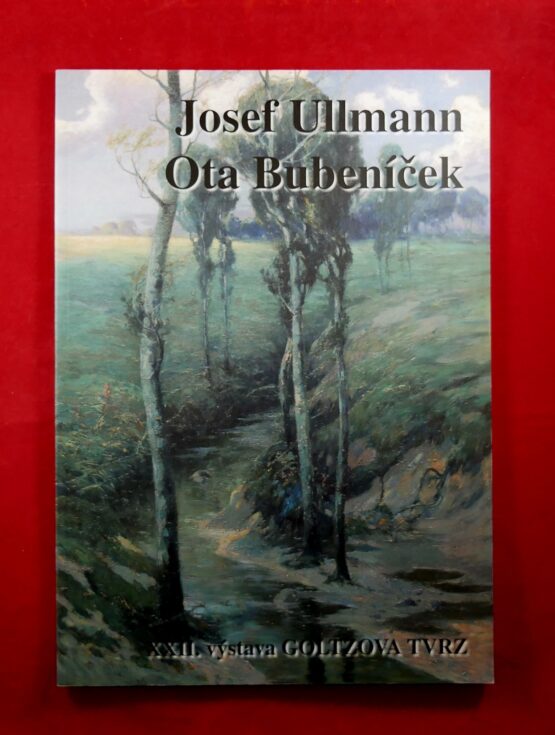 Josef Ullmann, Ota Bubeníček - XXII. výstava Goltzova tvrz