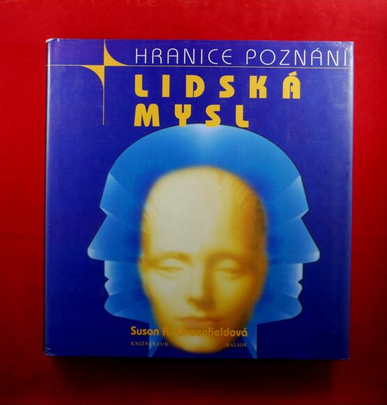 Hranice poznání : Lidská mysl