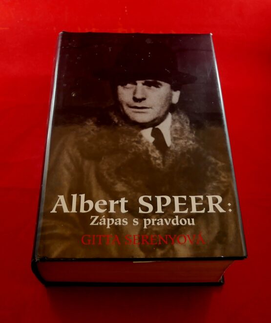 Albert Speer :  Zápas s pravdou